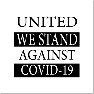 United We Stand Against Covid-19 2020 Posters and Art